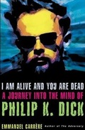 Cover: I Am Alive and You Are Dead - Metropolitan Books