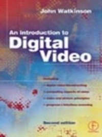 Enlarge image Cover: Introduction to Digital Video - Focal Press