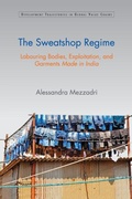 Cover: The Sweatshop Regime - Cambridge University Press