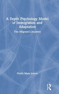 Bild: A Depth Psychology Model of Immigration and Adaptation - Routledge