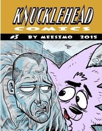 Enlarge image Cover: KNUCKLEHEAD #3 - Lulu.com