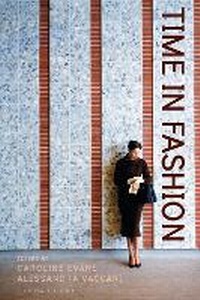 Enlarge image Cover: Time in Fashion - Bloomsbury Visual Arts