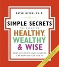 Cover: The Simple Secrets for Becoming Healthy, Wealthy, and Wise - HarperCollins