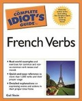 Cover: Complete Idiot's Guide to French Verbs - Alpha Books