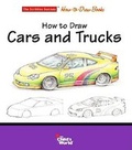 Cover: How to Draw Cars and Trucks - Child's World
