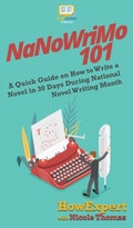 Cover: NaNoWriMo 101 - HowExpert