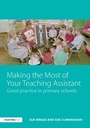 Cover: Making the Most of Your Teaching Assistant - Routledge