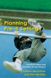 Enlarge image Cover: Planning the Pre-5 Setting - David Fulton Publishers Ltd
