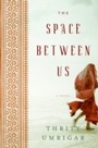 Cover: The Space Between Us - HarperCollins