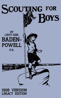 Cover: Scouting For Boys 1908 Version (Legacy Edition) - Doublebit Press