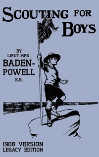 Enlarge image Cover: Scouting For Boys 1908 Version (Legacy Edition) - Doublebit Press