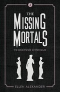 Cover: The Missing Mortals - Bhc Press