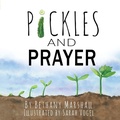 Cover: Pickles and Prayer - Bethany Marshall