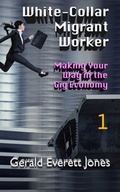 Cover: White-Collar Migrant Worker - LaPuerta Books and Media