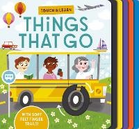 Enlarge image Cover: Touch and Learn Things That Go - Little Tiger