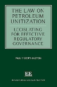 Abbildung von: The Law on Petroleum Unitization - Edward Elgar Publishing