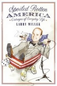 Enlarge image Cover: Spoiled Rotten America - HarperCollins
