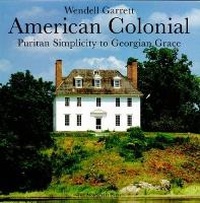 Enlarge image Cover: American Colonial - Monacelli Press