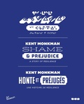 Cover: Kent Monkman: Shame and Prejudice: A Story of Resilience - Black Dog Press