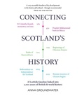 Cover: Connecting Scotland's History - Luath Press Ltd