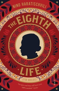 Abbildung von: The Eighth Life - Scribe Publications