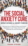 Cover: The Social Anxiety Cure - Native Publisher