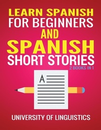 Abbildung von: Learn Spanish For Beginners AND Spanish Short Stories - Tyler MacDonald