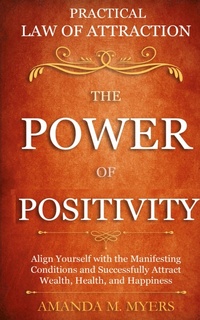 Abbildung von: Practical Law of Attraction The Power of Positivity - Jacob Zelazny