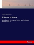 Cover: A Manual of Botany - Hansebooks