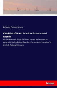 Abbildung von: Check-list of North American Batrachia and Reptilia - Hansebooks