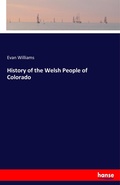 Cover: History of the Welsh People of Colorado - Hansebooks