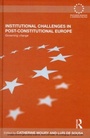 Cover: Institutional Challenges in Post-Constitutional Europe - Routledge