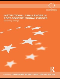 Enlarge image Cover: Institutional Challenges in Post-Constitutional Europe - Routledge