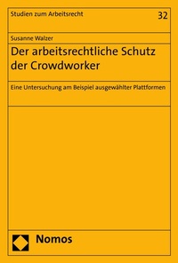 Abbildung von: Der arbeitsrechtliche Schutz der Crowdworker - Nomos