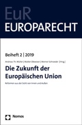 Cover: Die Zukunft der Europ&auml;ischen Union - Nomos