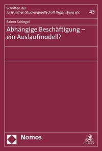 Abbildung von: Abhängige Beschäftigung - ein Auslaufmodell? - Nomos