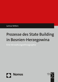 Abbildung von: Prozesse des State Building in Bosnien-Herzegowina - Nomos