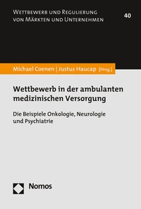 Abbildung von: Wettbewerb in der ambulanten medizinischen Versorgung - Nomos
