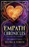 Cover: Empath Chronicles - Series Omnibus - Complete Young Adult Paranormal Superhero Romance Series - Fairies and Fantasy Pty Ltd