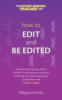 Enlarge image Cover: How to Edit and Be Edited - Twice 5 Miles