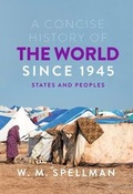 Cover: A Concise History of the World Since 1945 - Bloomsbury Academic