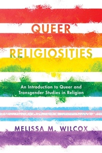 Enlarge image Cover: Queer Religiosities - Rowman & Littlefield Publishers