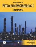 Cover: Advances In Petroleum Engineering-I, Refining - Studium Press