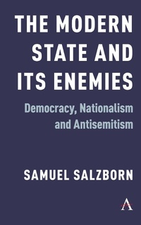 Abbildung von: The Modern State and Its Enemies - Anthem Press