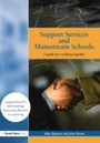 Cover: Support Services and Mainstream Schools - David Fulton Publishers Ltd