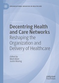 Cover: Decentring Health and Care Networks - Palgrave Macmillan