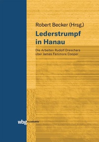 Enlarge image Cover: Lederstrumpf in Hanau - wbg Academic in Herder