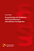 Cover: Besonderheiten der Verfahrens- und Prozessf&uuml;hrung in erbrechtlichen Streitigkeiten - Hagener Wissenschaftsverlag