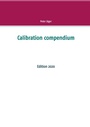 Cover: Calibration compendium - BoD - Books on Demand