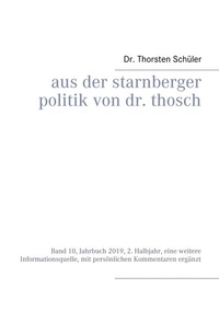 Abbildung von: Aus der Starnberger Politik von Dr. Thosch - BoD - Books on Demand